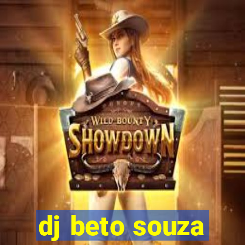 dj beto souza